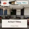 Achari Tikka