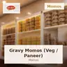 Gravy Momos (Veg / Paneer)