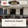 Mashroom Kadahi